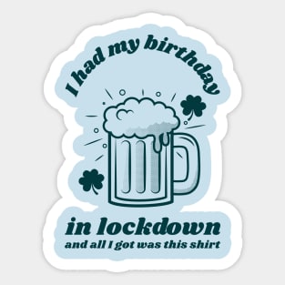 Lockdown birthday Sticker